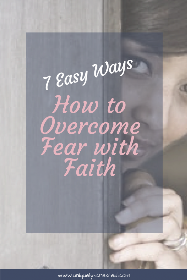 how to overcome fear with faith