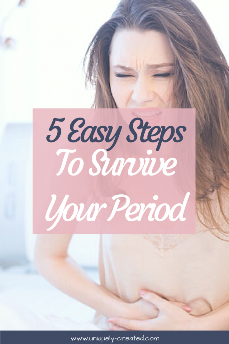 5 Easy Steps to Survive Your Period