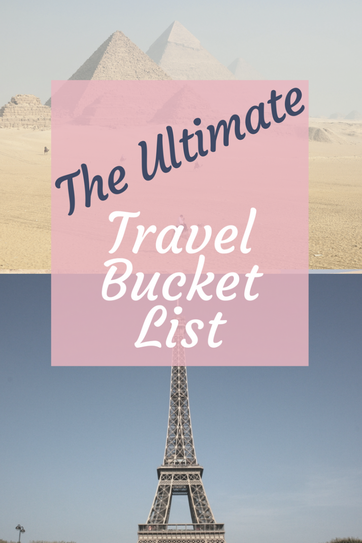 ultimate travel bucket list