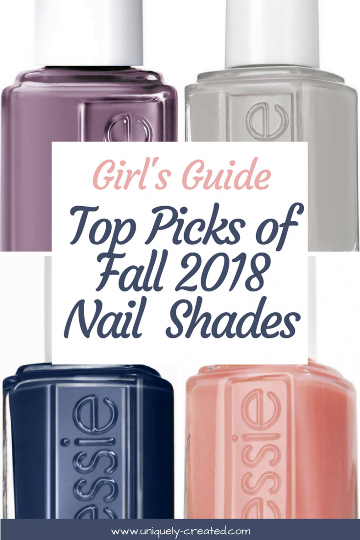 Girl’s Guide | Top Picks for Fall 2018 Nail Polish Shades