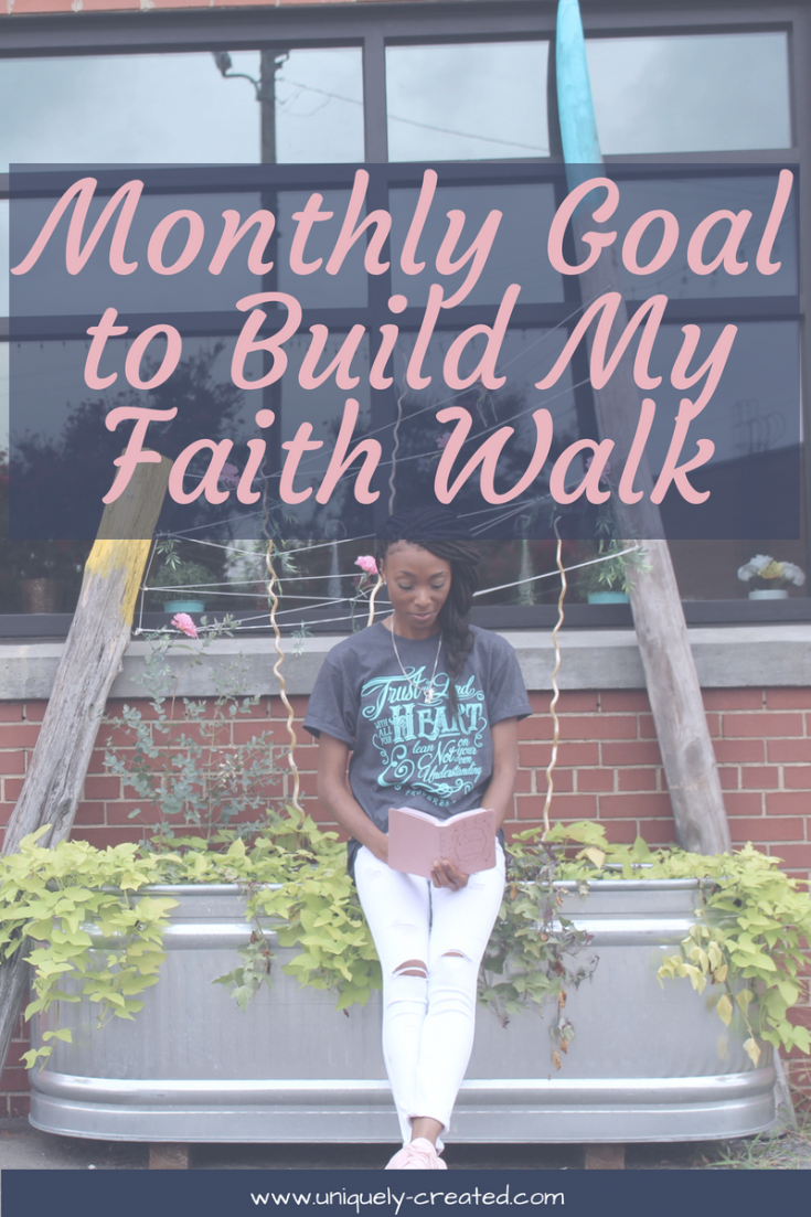 Monthly Goal to Build My Faith Walk
