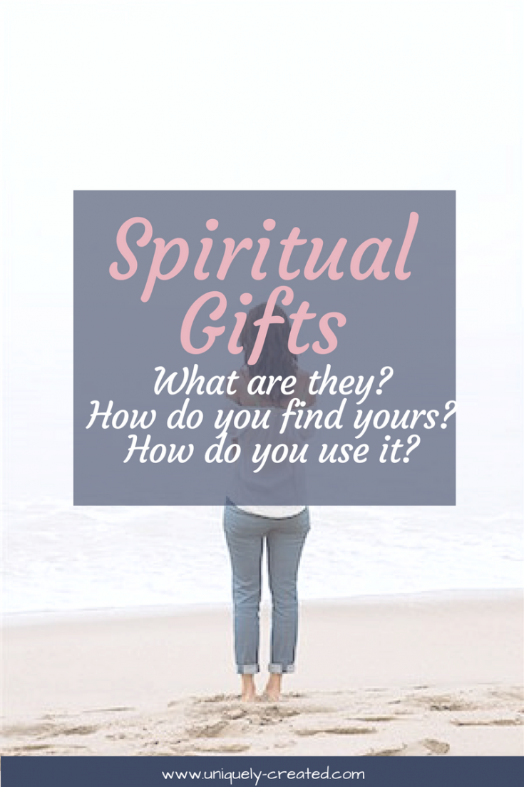 Spiritual Gifts | What Are They, How Do You Find Yours, Ways to Use It