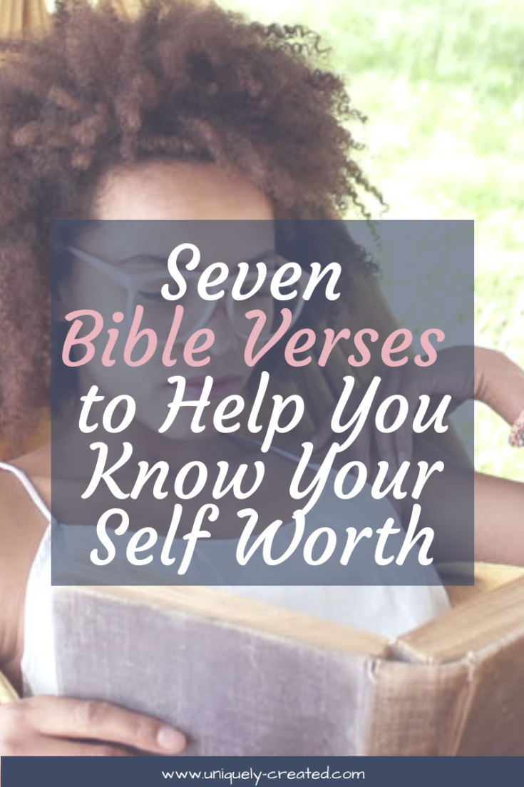 7 Bible Verses to Know Your Self Worth
