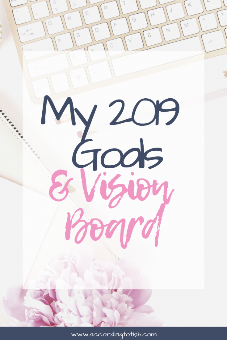 2019 goals & vision board