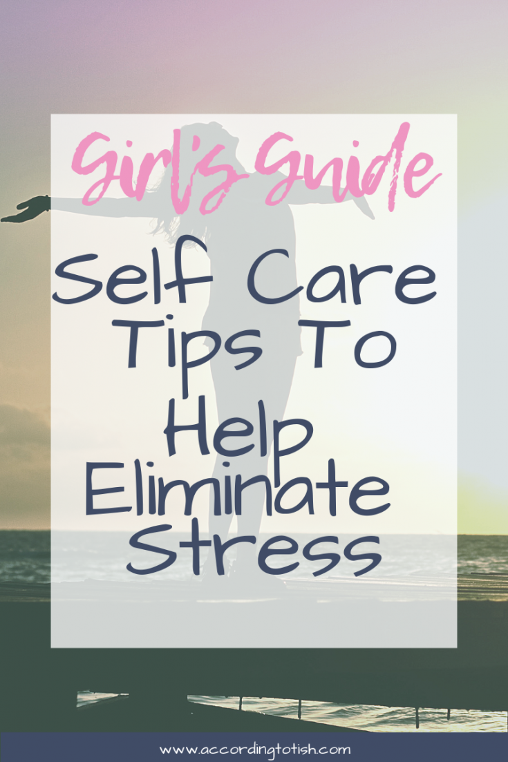 self care tips eliminate stress