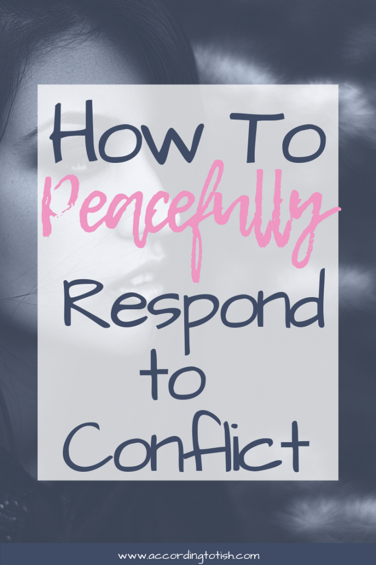 how to peacefully respond to conflict