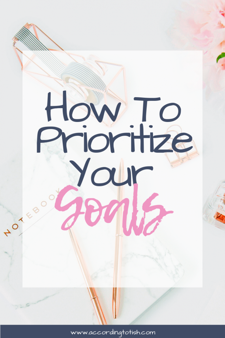 how to prioritize your goals