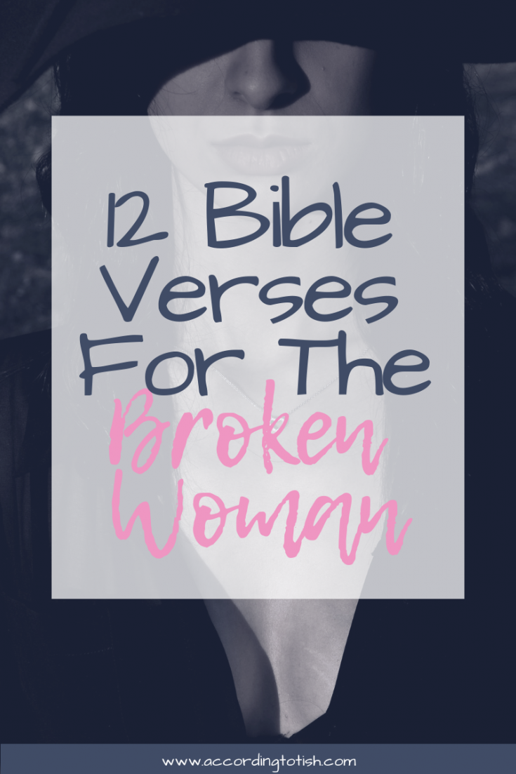 bible verses for broken woman