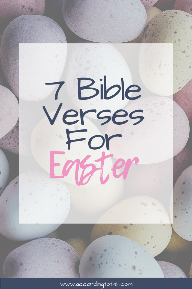 7 Bible Verses For Easter