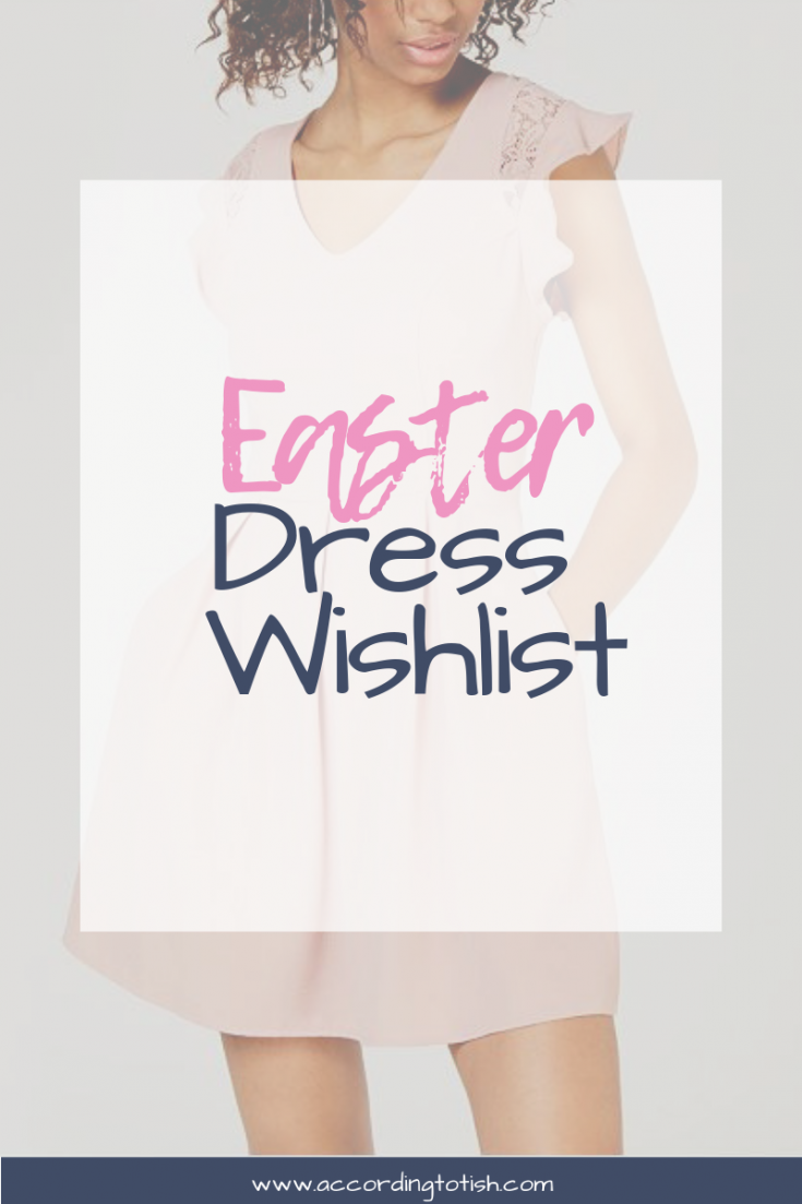 easter dress wishlist