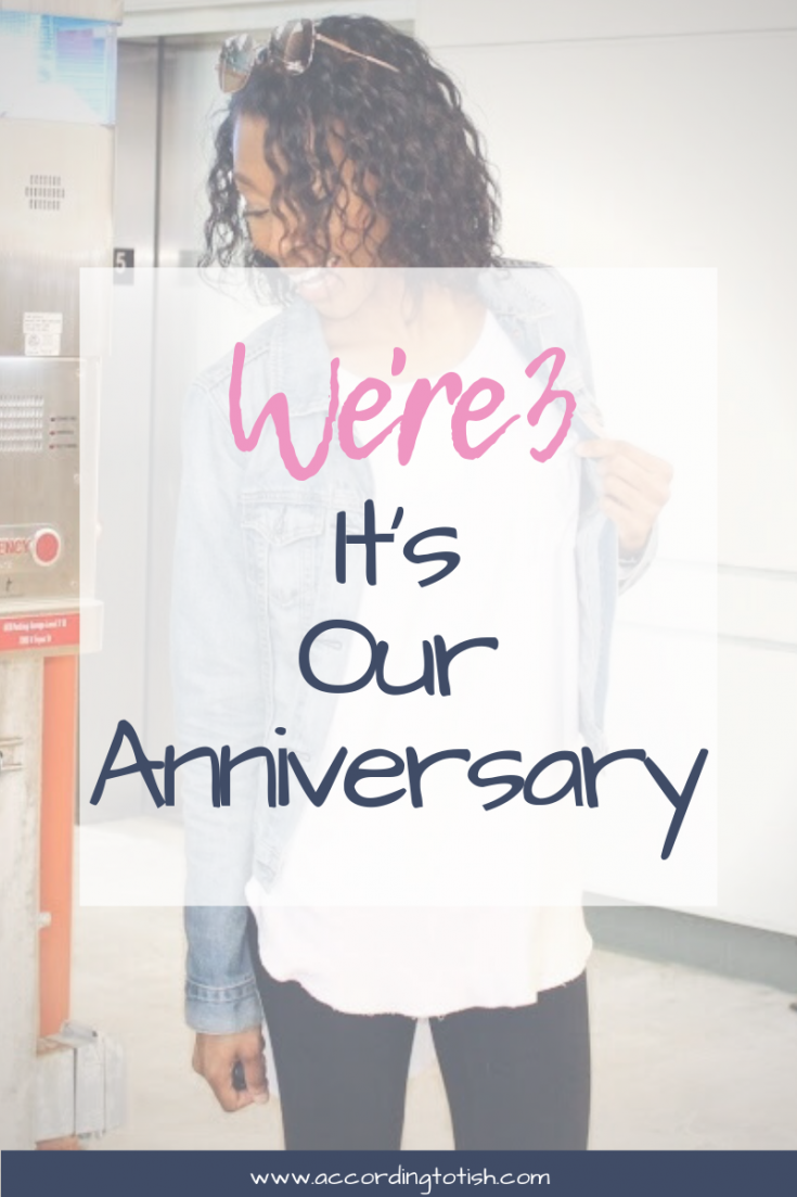 our 3rd anniversary