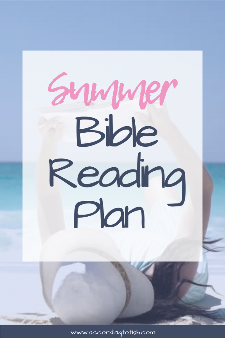 Summer Bible Reading Plan 2019