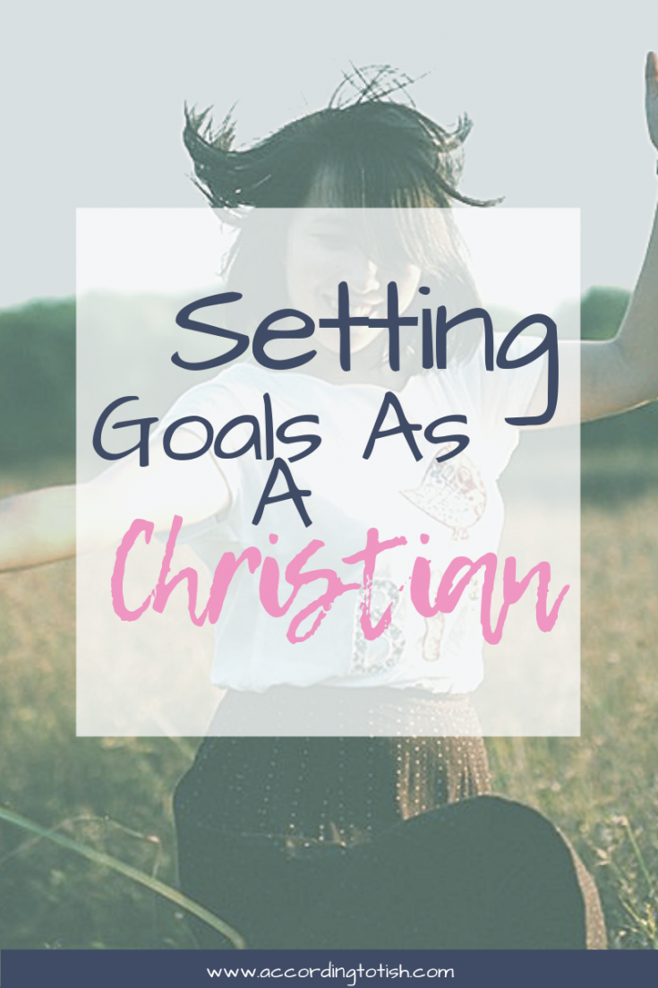 setting goals as a Christian