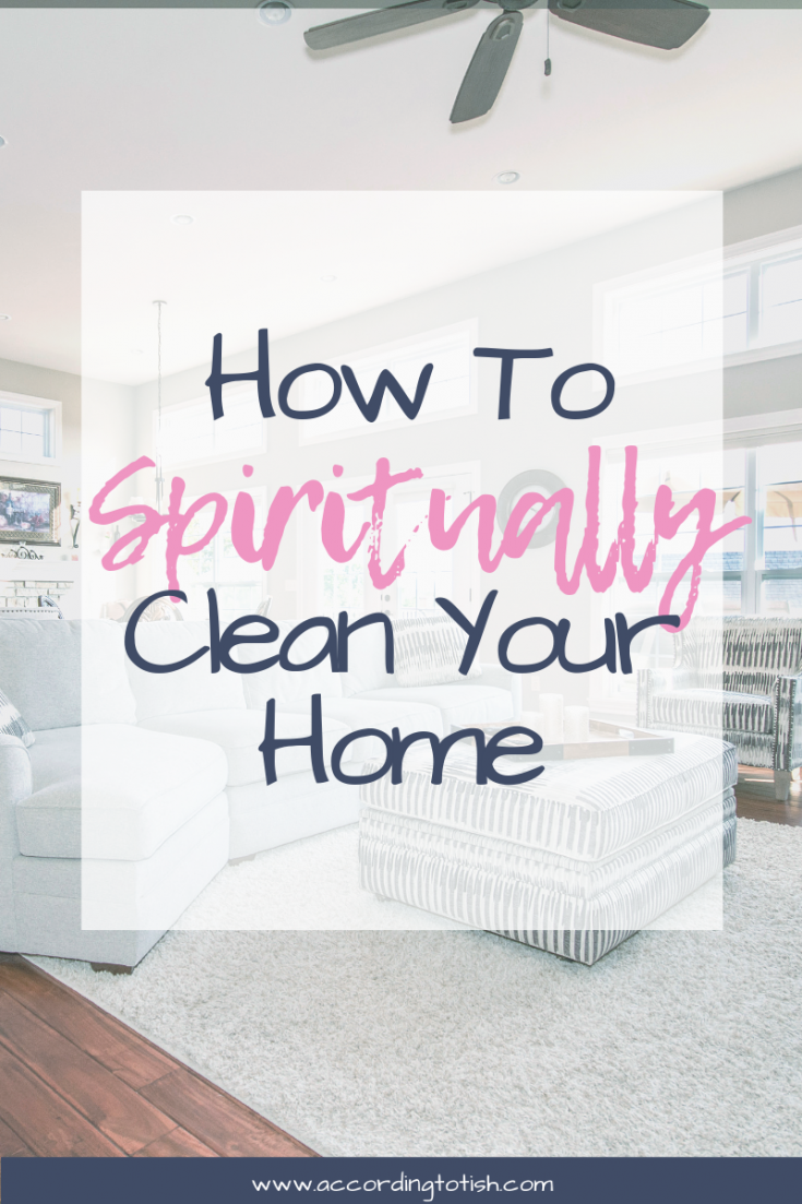how to spiritually clean your home