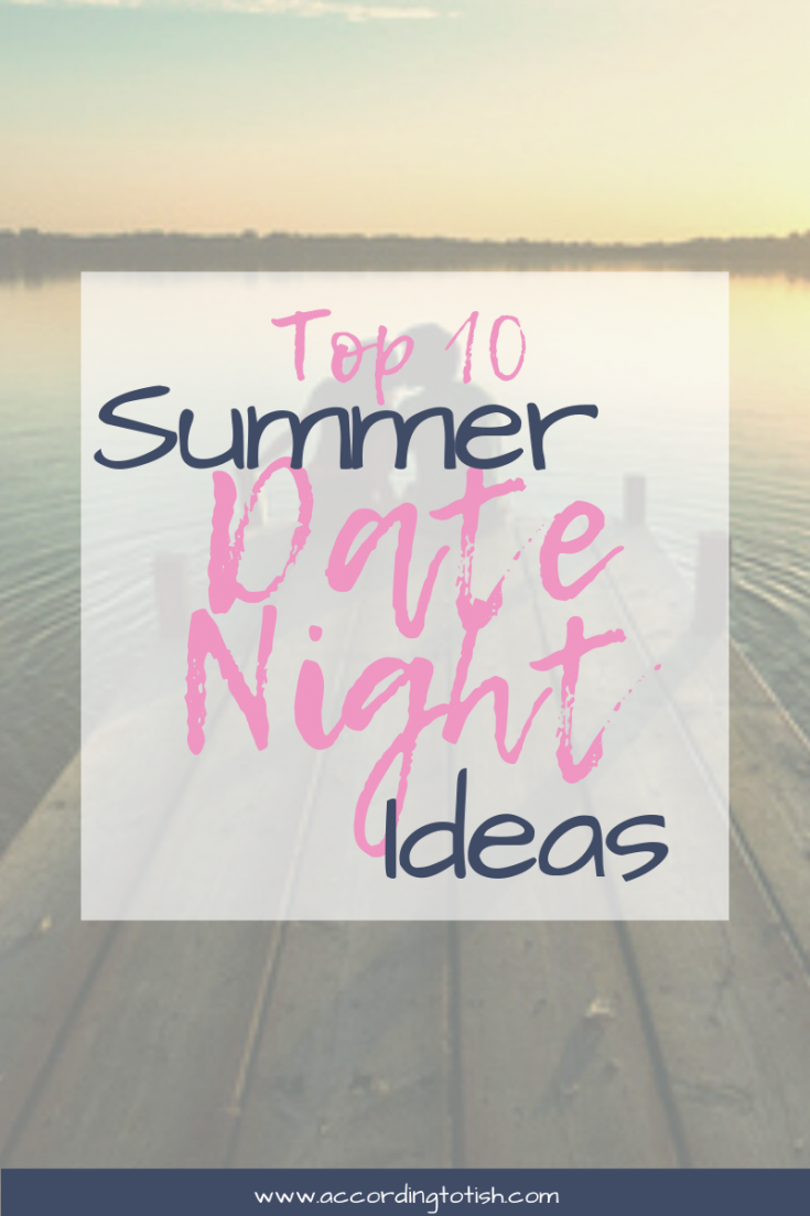 top 10 summer date ideas