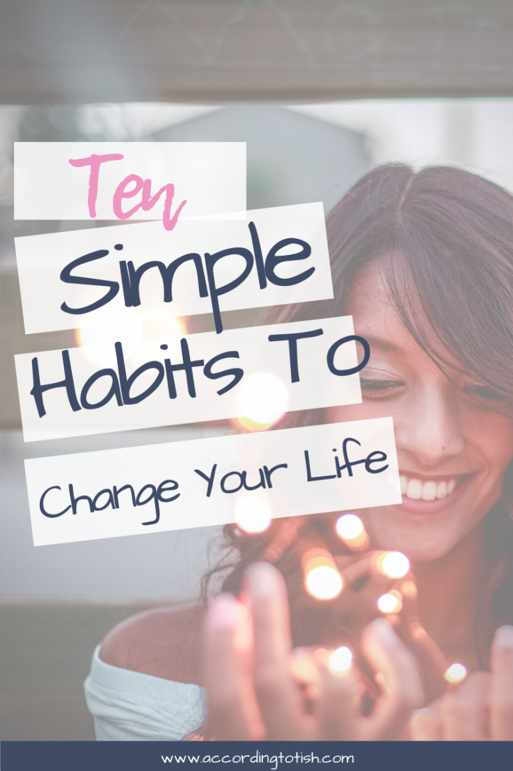 10 habits to change your life