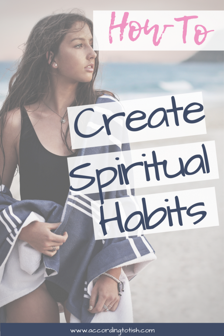 how to create spiritual habits
