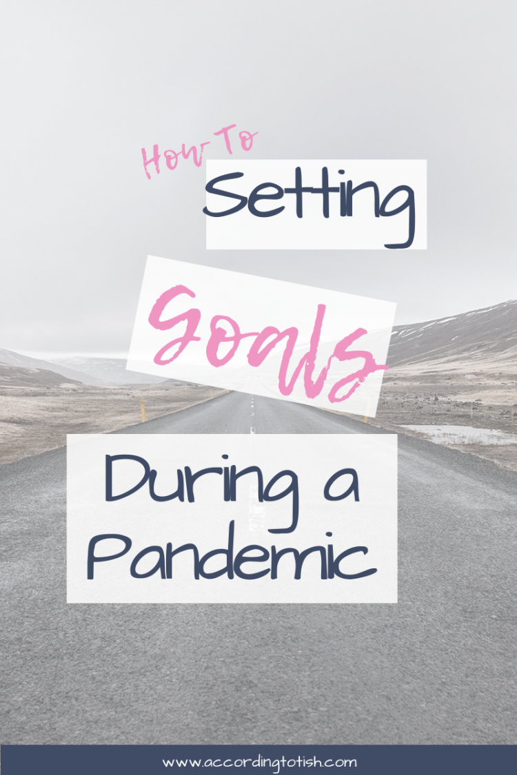 setting goals in a pandemic