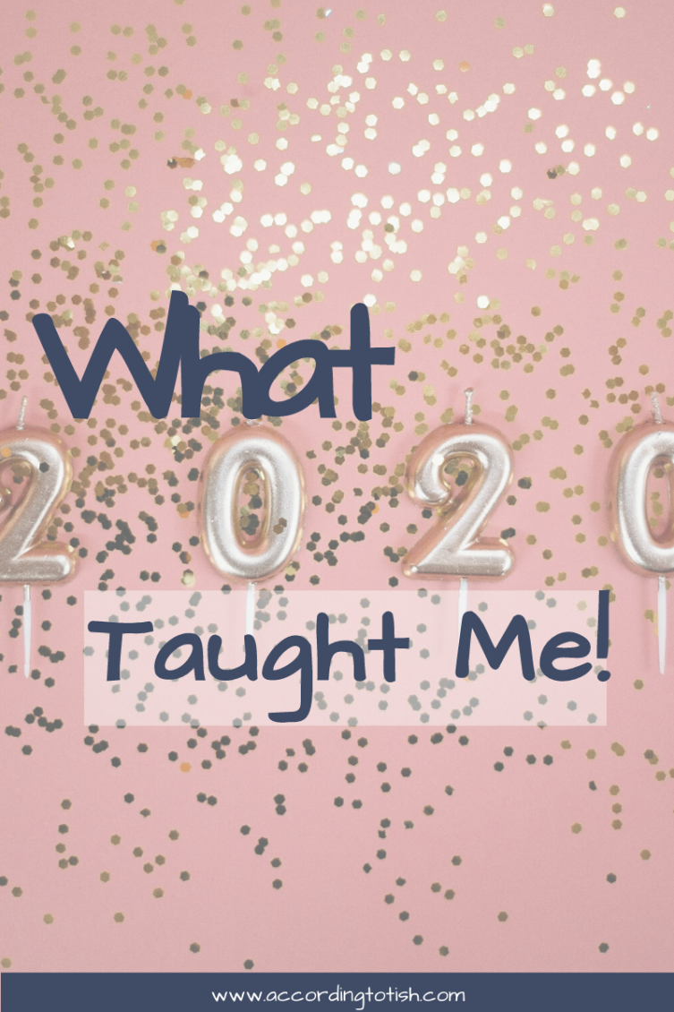 what 2020 taught me