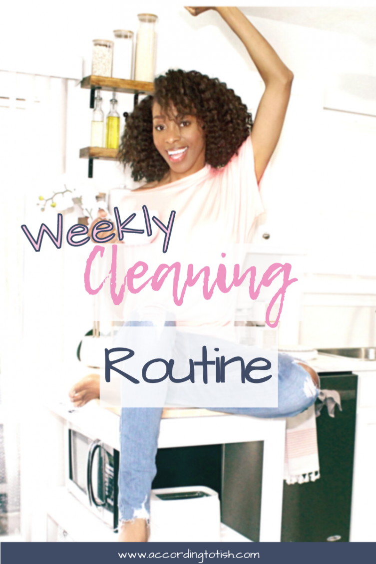 My Weekly Cleaning Routine