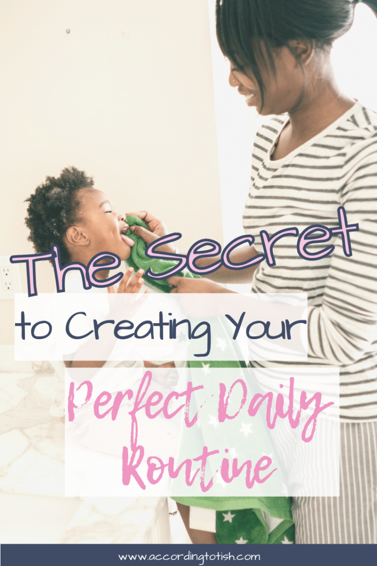 Secret To Creating Your Perfect Daily Routine